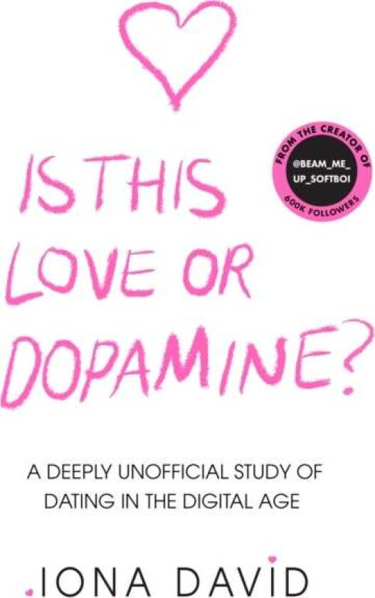 Is This Love or Dopamine? av Iona David