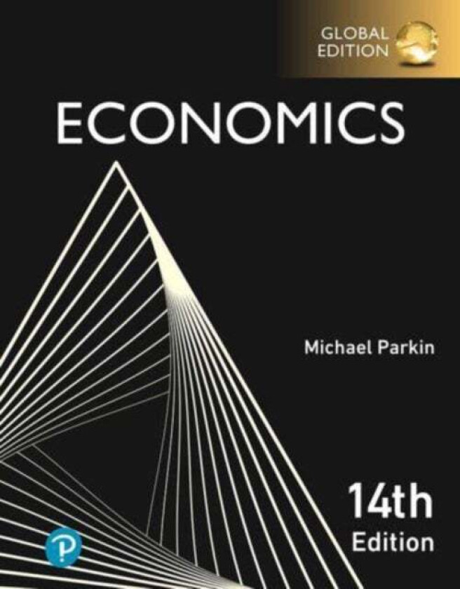 Economics, Global Edition av Michael Parkin