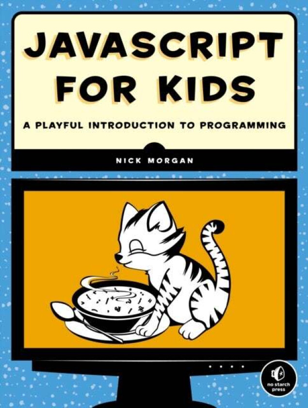 Javascript For Kids av Nick Morgan