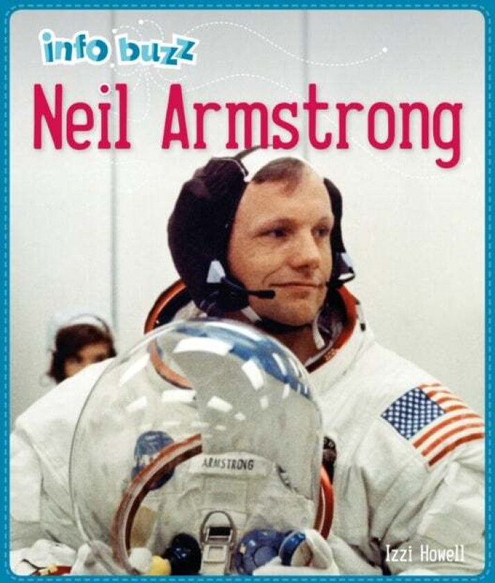 Info Buzz: History: Neil Armstrong av Izzi Howell
