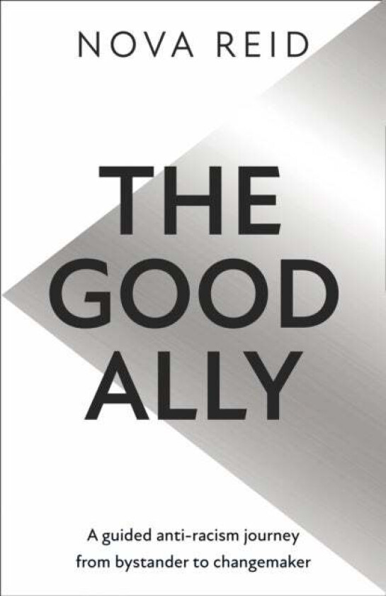 The Good Ally av Nova Reid