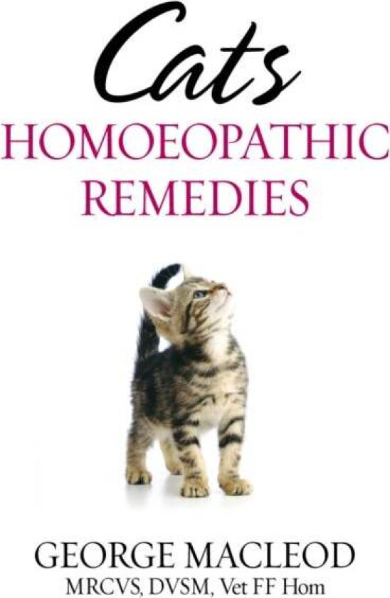 Cats: Homoeopathic Remedies av George Macleod