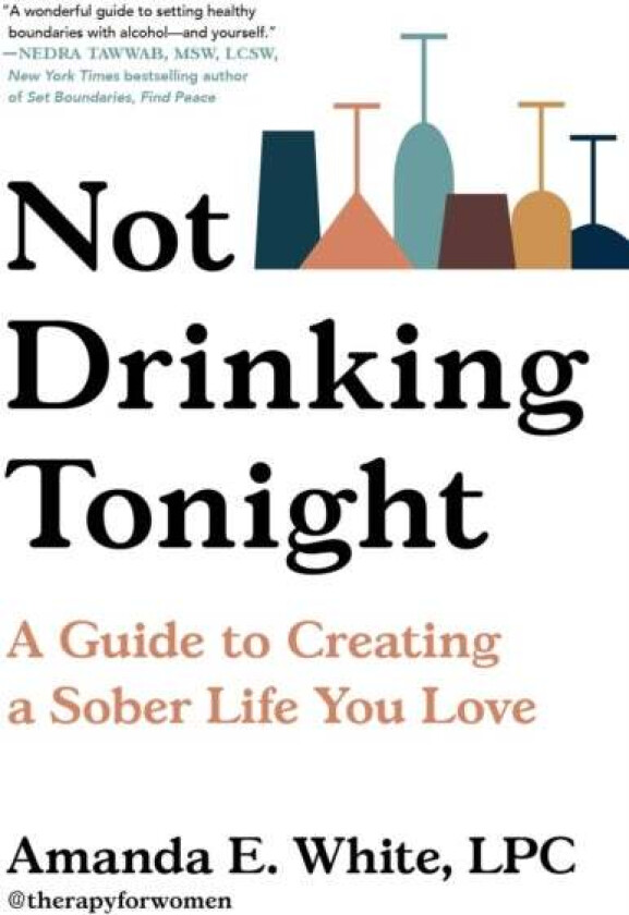 Not Drinking Tonight av Amanda E White