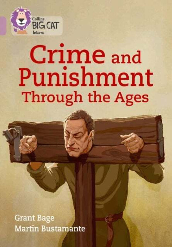 Crime and Punishment through the Ages av Grant Bage