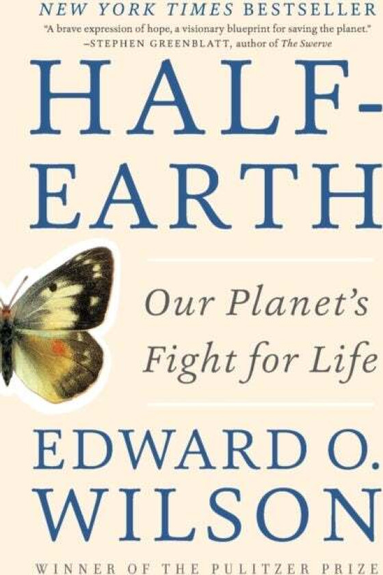 Half-Earth av Edward O. (Harvard University) Wilson