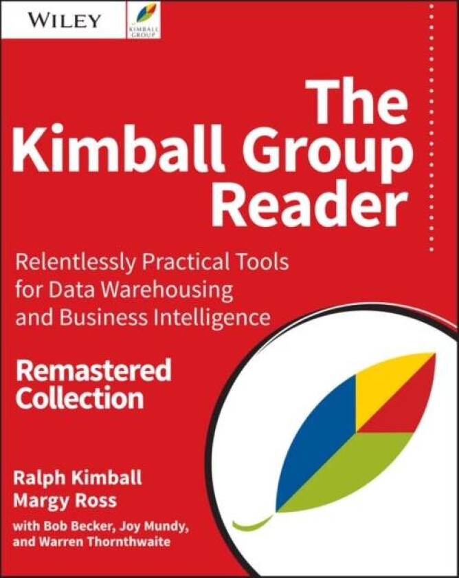 The Kimball Group Reader av Ralph (et al.) Kimball, Margy (Kimball Group) Ross