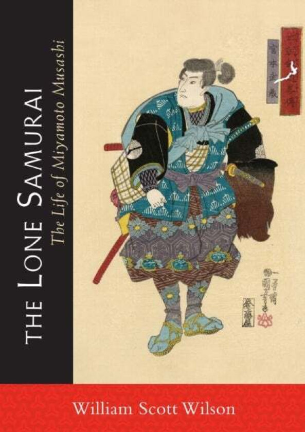 The Lone Samurai av William Scott Wilson