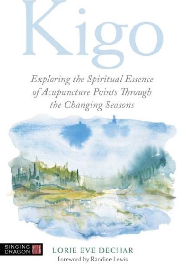 Kigo av Lorie Eve Dechar