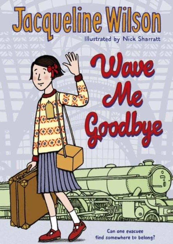 Wave Me Goodbye av Jacqueline Wilson
