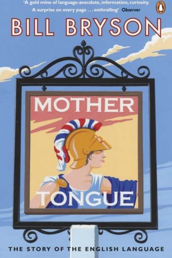 Mother Tongue av Bill Bryson