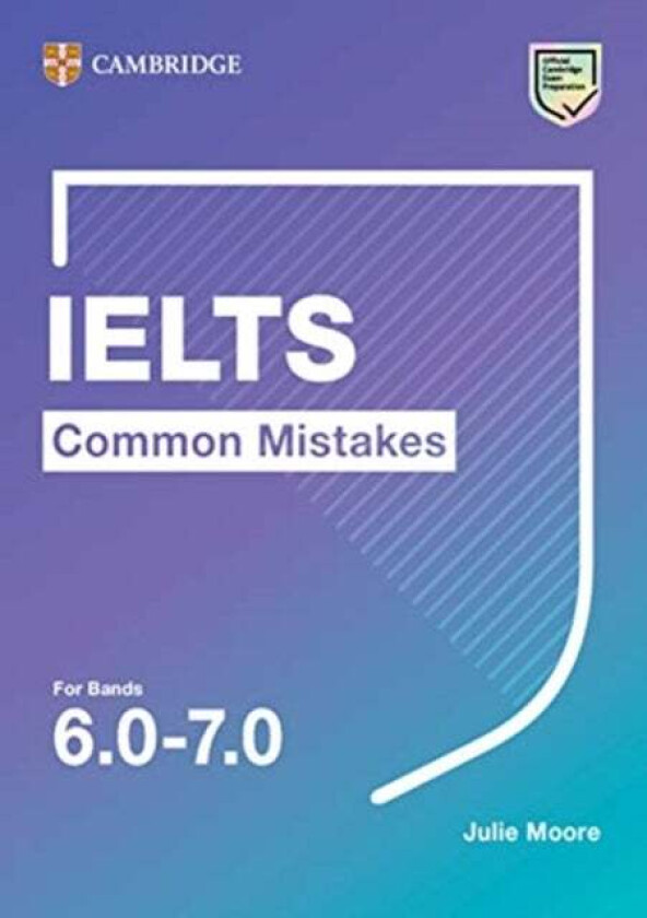 IELTS Common Mistakes For Bands 6.0-7.0 av Julie Moore