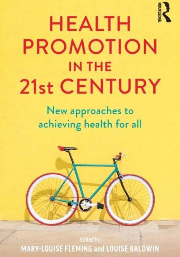 Health Promotion in the 21st Century