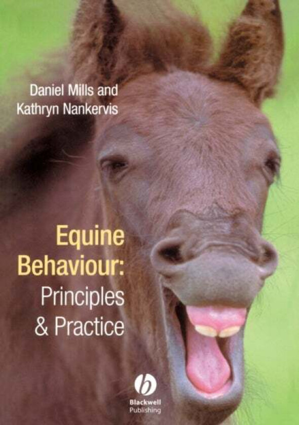 Equine Behaviour av Daniel S. (De Montfort University) Mills, Kathryn J. (Hartpury College) Nankervis