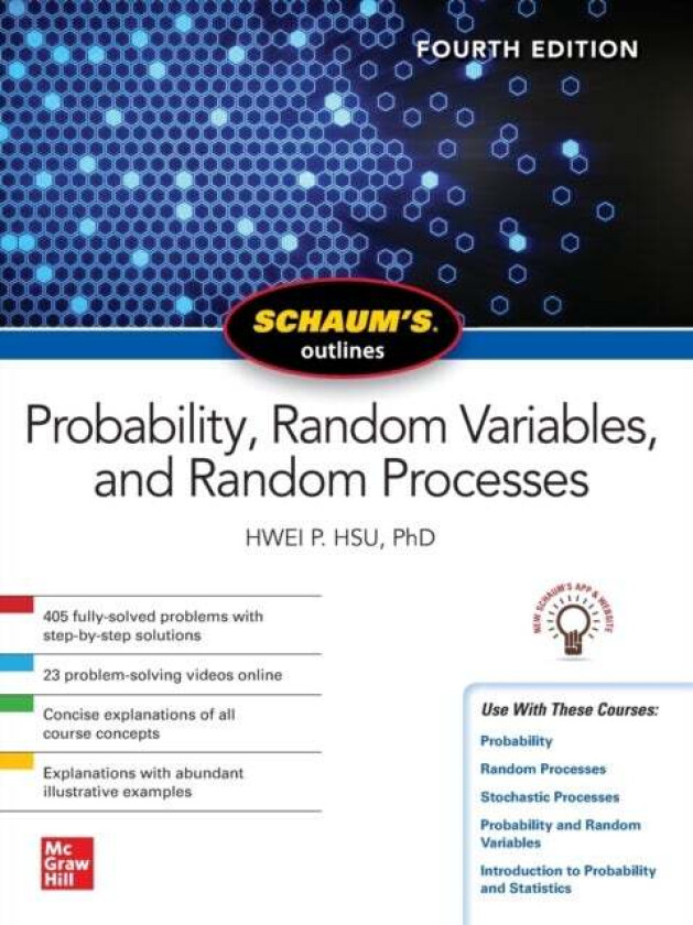 Schaum's Outline of Probability, Random Variables, and Random Processes, Fourth Edition av Hwei Hsu
