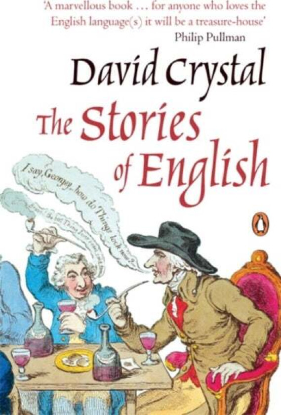 The Stories of English av David Crystal