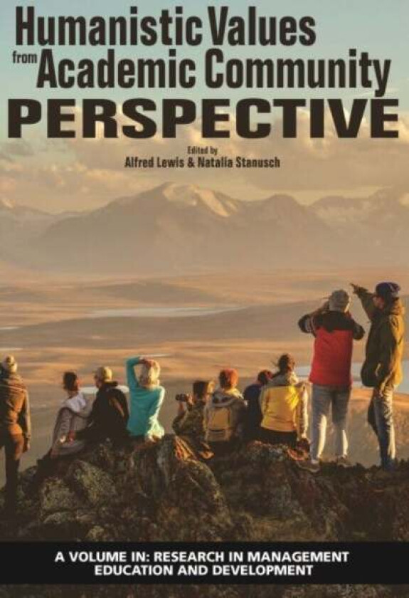 Humanistic Values from Academic Community Perspective