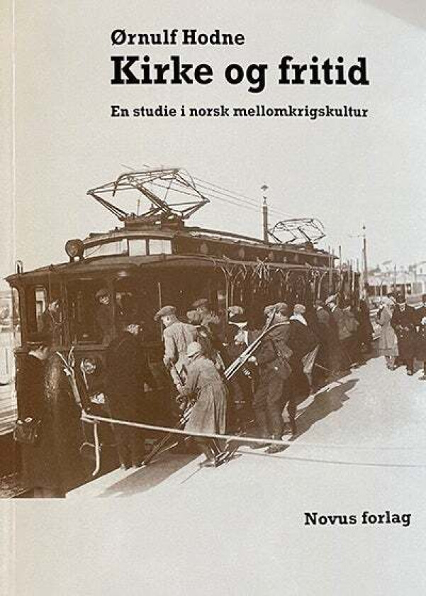 Kirke og fritid av Ørnulf Hodne