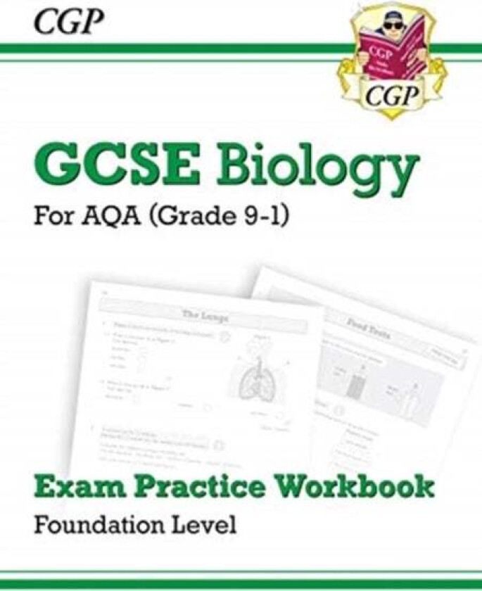 GCSE Biology AQA Exam Practice Workbook - Foundation av CGP Books
