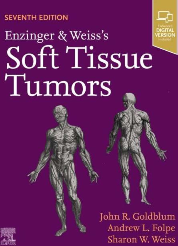 Enzinger and Weiss's Soft Tissue Tumors av Sharon W. (Professor of Pathology and Laboratory Medicine Associate Dean for Faculty Affairs Emory Uni