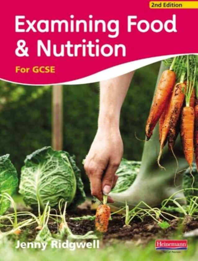 Examining Food & Nutrition for GCSE av Jenny Ridgwell