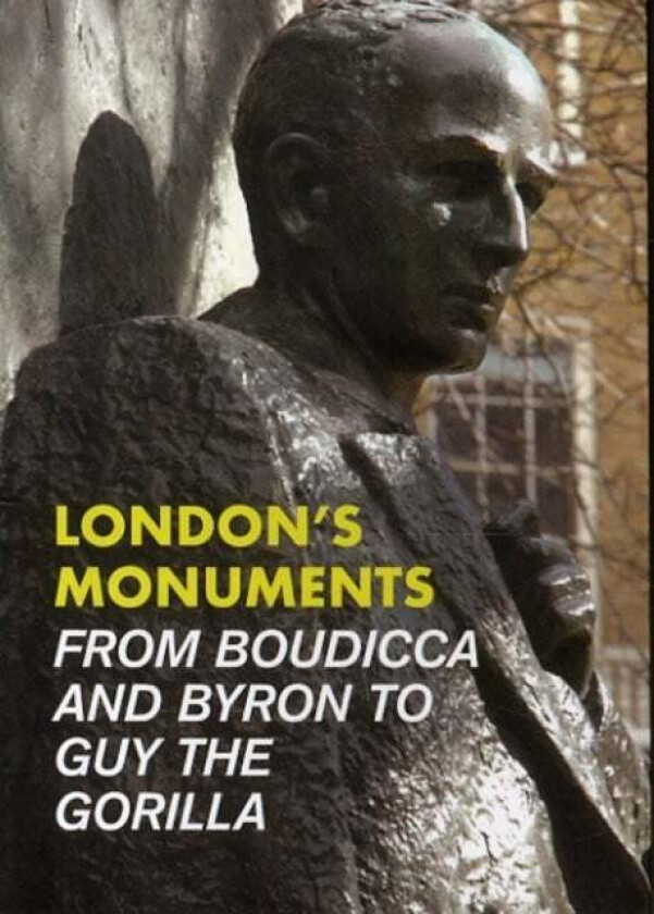 London's Monuments av Andrew Kershman