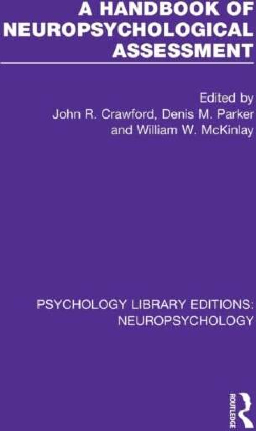 A Handbook of Neuropsychological Assessment