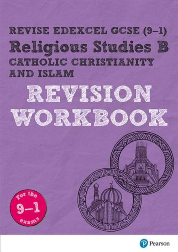 Pearson REVISE Edexcel GCSE Religious Studies, Catholic Christianity & Islam Revision Workbook - 202 av Tanya Hill