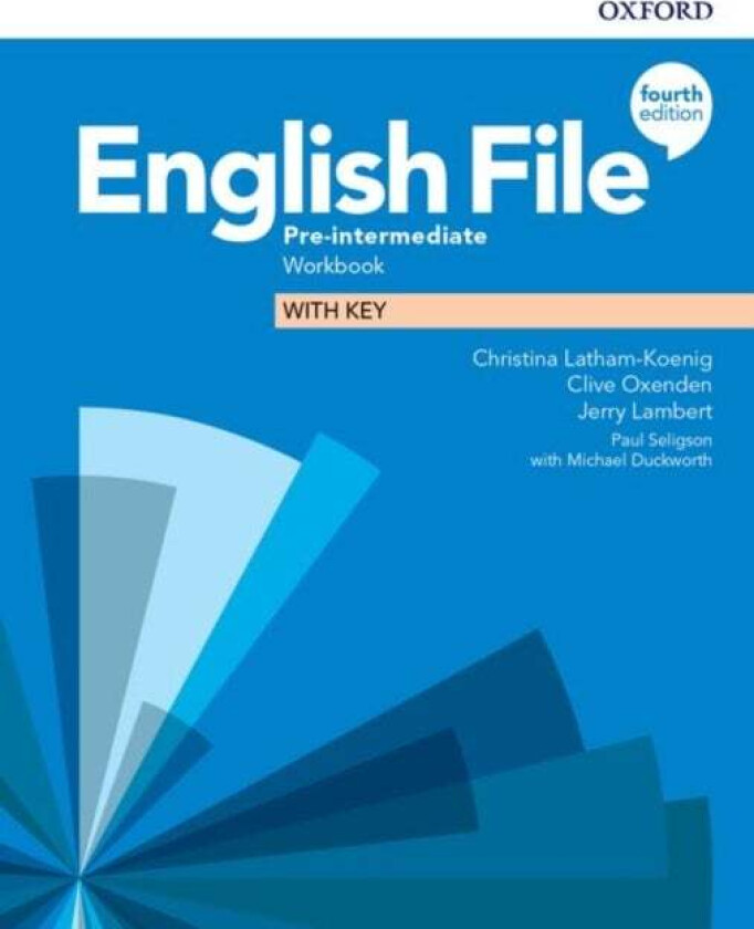 English File: Pre-Intermediate: Workbook with Key av Christina Latham-Koenig, Clive Oxenden, Jerry Lambert