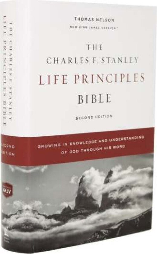 The NKJV, Charles F. Stanley Life Principles Bible, 2nd Edition, Hardcover, Comfort Print