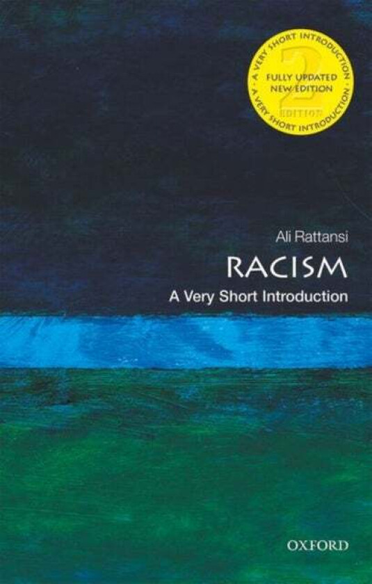Racism: A Very Short Introduction av Ali (Visiting Professor of Sociology Ci Rattansi