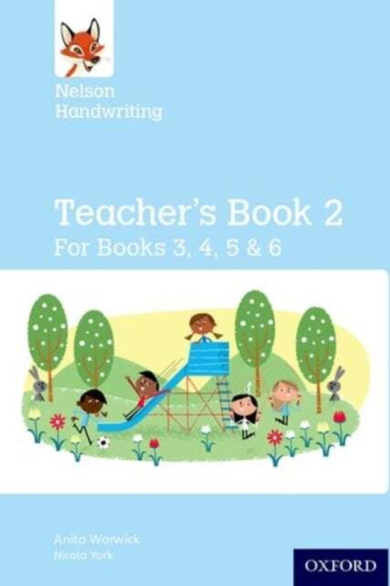Nelson Handwriting: Year 3/P4 to Year 6/P7: Teacher's Book for Books 3 to 6 av Anita Warwick, Nicola York