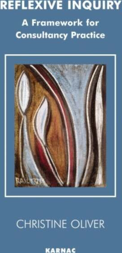 Reflexive Inquiry av Christine Oliver