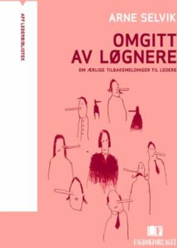 Omgitt av løgnere av Arne Selvik