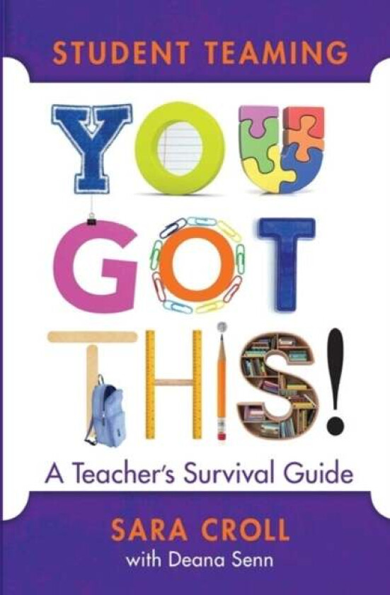 Student Teaming: You Got This! av Sara Croll, Deana Senn
