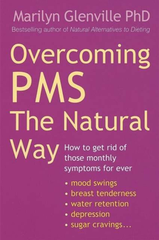 Overcoming Pms The Natural Way av Marilyn Glenville