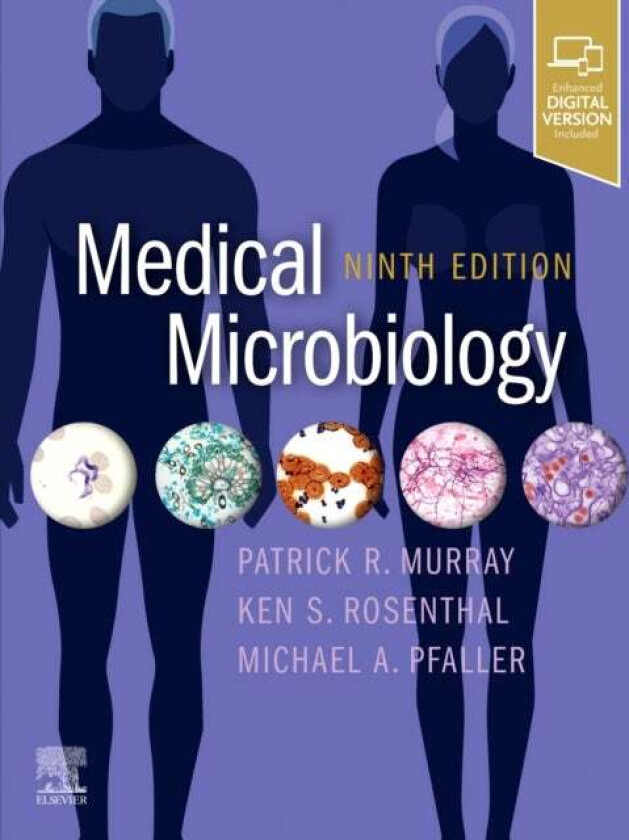 Medical Microbiology av Patrick R. (Emeritus Professor University of Maryland School of Medicine Baltimore MD) Murray, Ken (Professor Augusta Universi