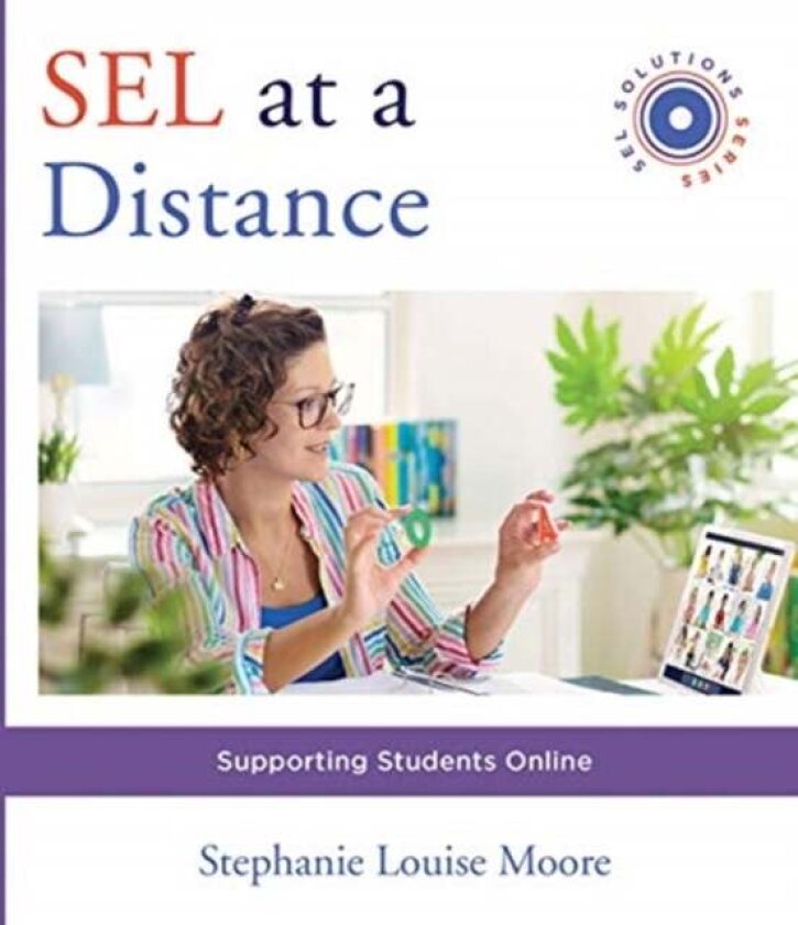 SEL at a Distance av Stephanie L. (University of New Mexico) Moore