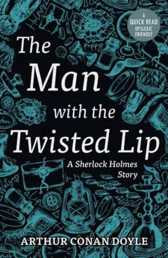 The Man with the Twisted Lip av Arthur Conan Doyle
