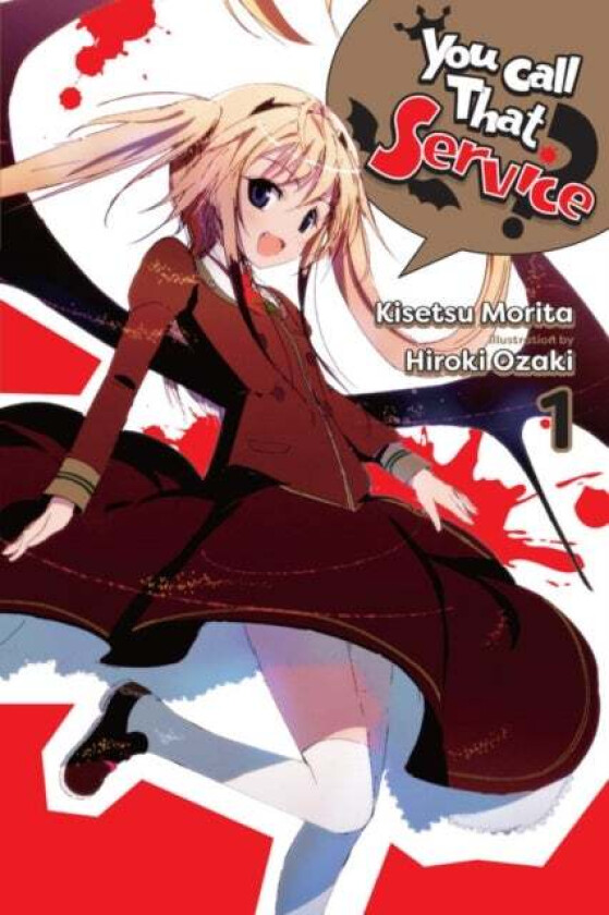 You Call That Service?, Vol. 1 (light novel) av Kisetsu Morita