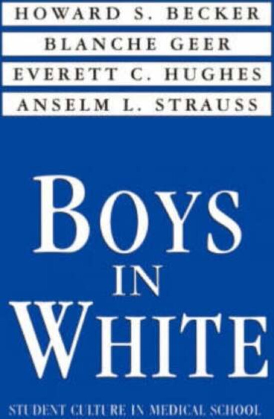 Boys in White av Howard S. Becker
