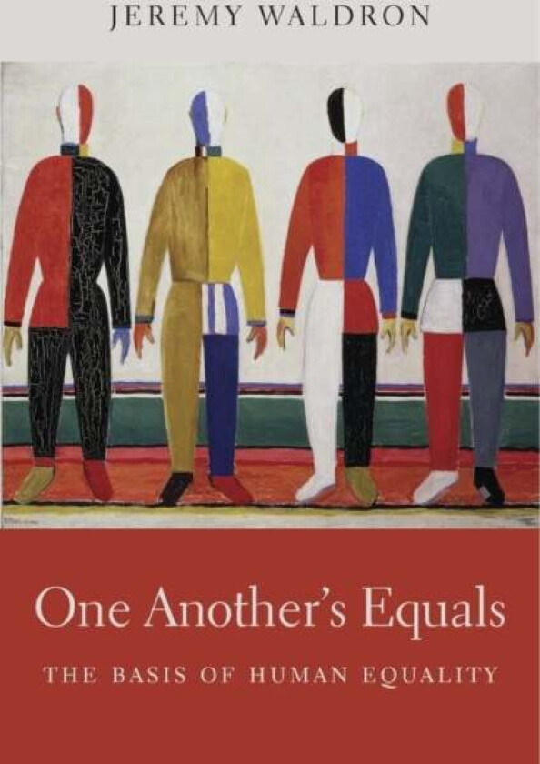 One Another¿s Equals av Jeremy Waldron