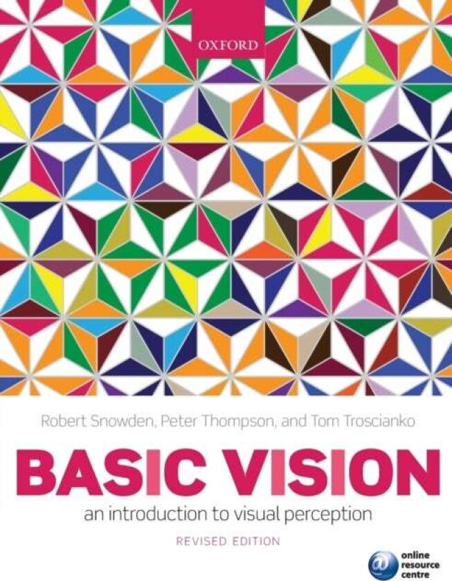 Basic Vision av Robert Snowden, Peter Thompson, Tom Troscianko