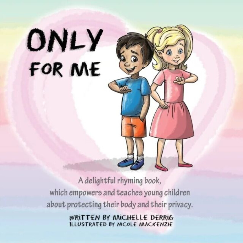 Only For Me av Michelle Derrig