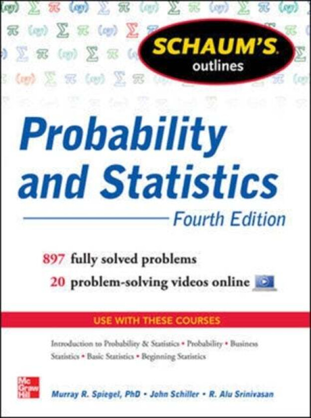 Schaum's Outline of Probability and Statistics av John Schiller, R. Alu Srinivasan, Murray Spiegel