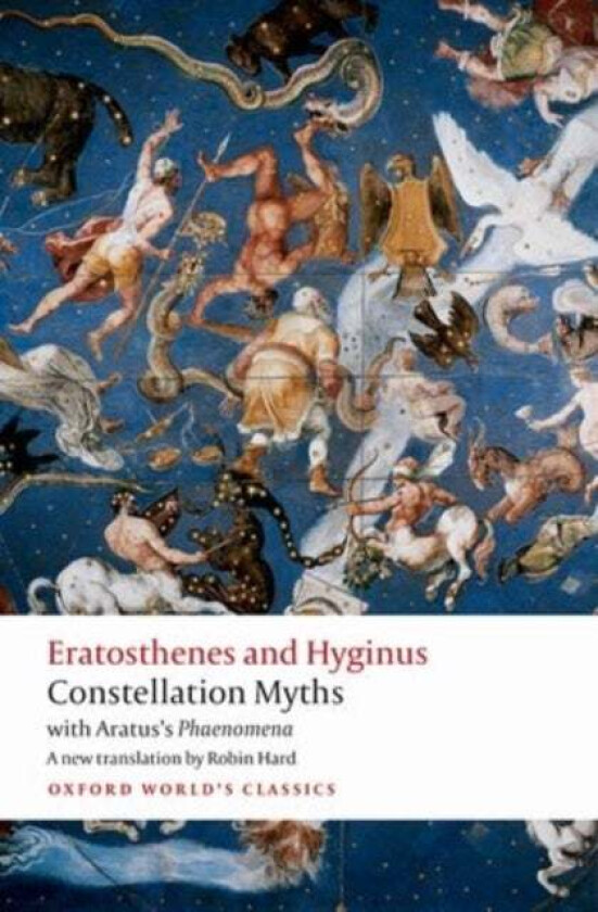 Constellation Myths av Eratosthenes, Hyginus, Aratus