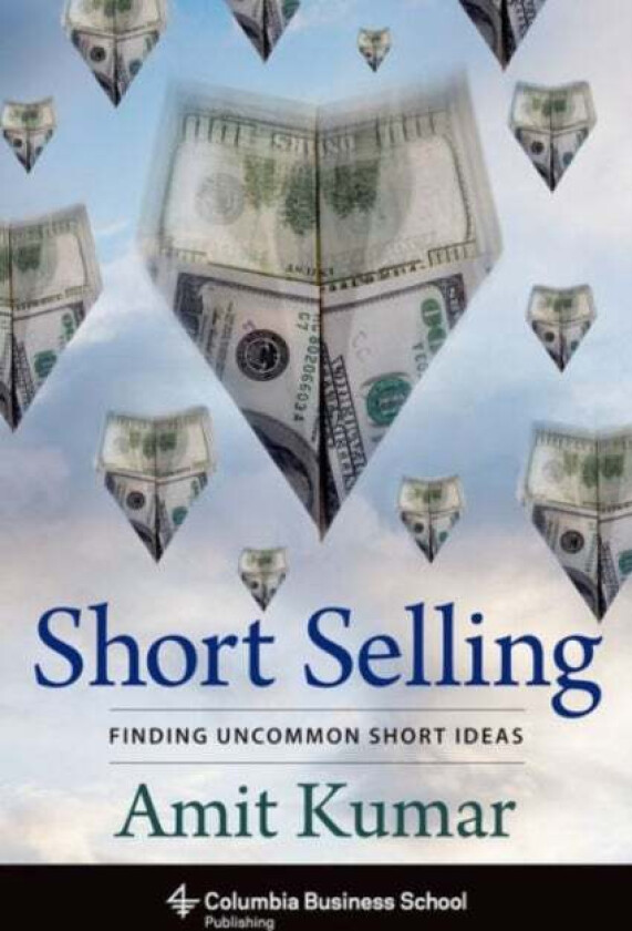 Short Selling av Amit Kumar