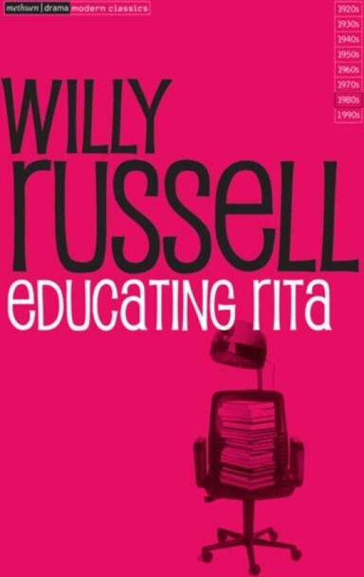 Educating Rita av Willy Russell
