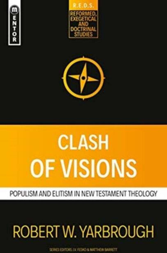 Clash of Visions av Robert W. Yarbrough