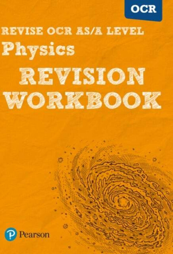 Pearson REVISE OCR AS/A Level Physics Revision Workbook - 2023 and 2024 exams av Steve Adams, John Balcombe