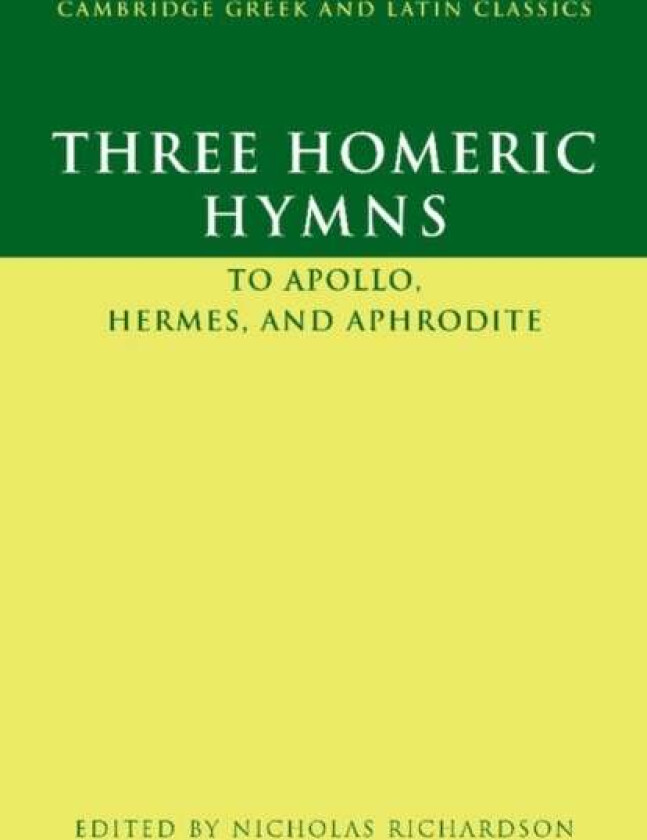 Three Homeric Hymns av Nicholas (University of Oxford) Richardson